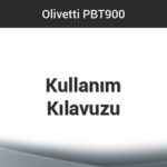 Olivetti PBT 900 – Kullanım Kılavuzu