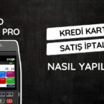 Paygo SP630 PRO ile Kredi Kartı Satış İptali Nasıl Yapılır?