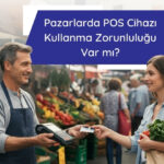 Türkiye’de pazarlarda POS cihazı kullanma zorunluluğu var mı? 15 Ağustos’ta başlayacak uygulamanın detaylarını, yasal durumunu ve pazarcı esnafına etkilerini Dorapos uzmanlığından öğrenin.